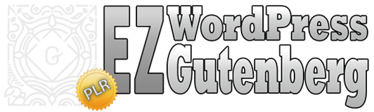 EZ WordPress Gutenberg - The Easy Way To Use WordPress Gutenberg