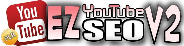 EZ YouTube SEO V2 - Rank Your YouTube Videos Before You Make Them Live!